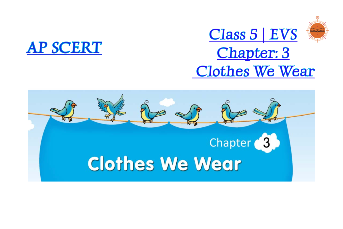 Chapter 3: Clothes We Wear | Class 5 | EVS | Textbook | Solutions | AP SCERT