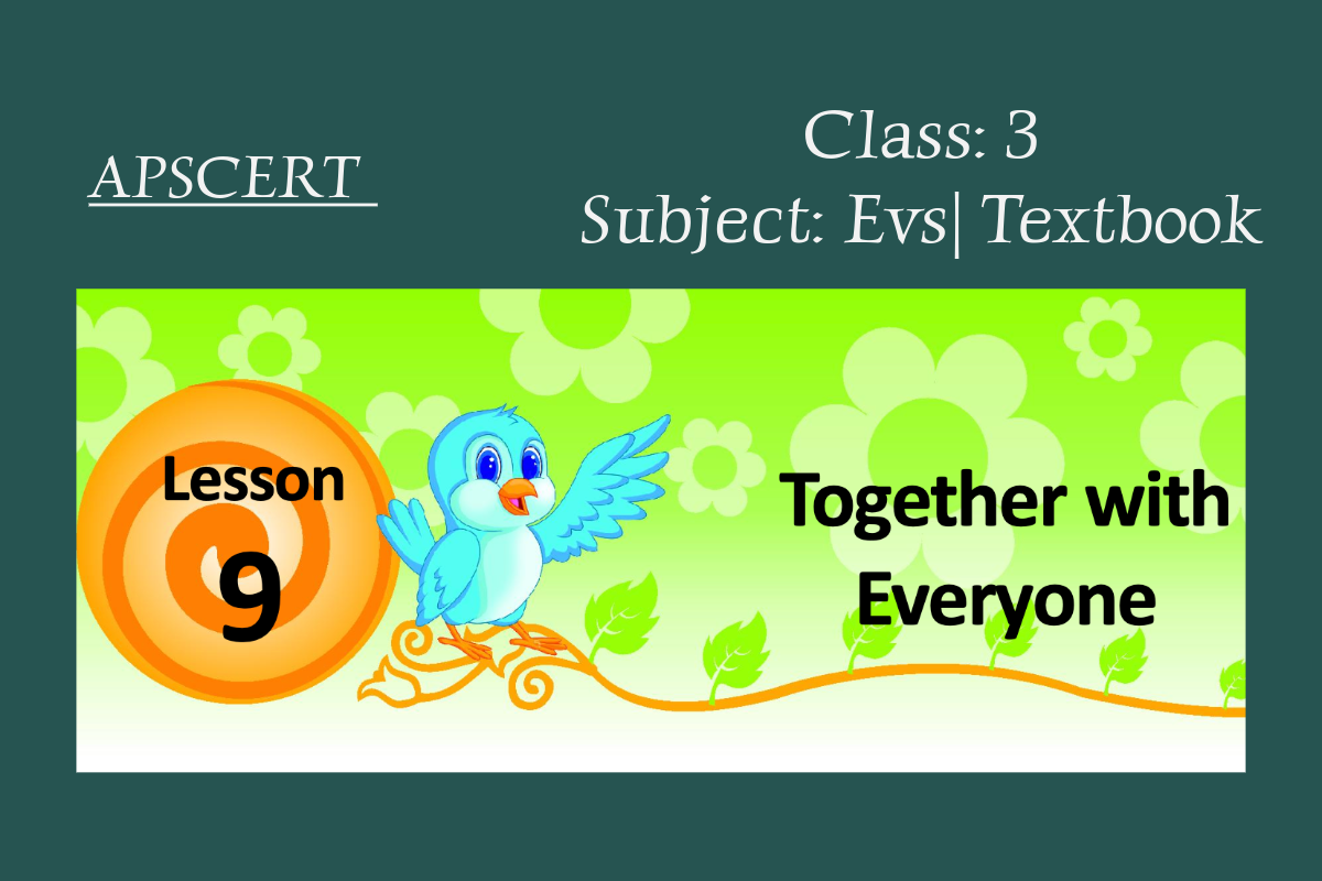 lesson: 9 | Together with Everyone | Class 3 | Evs | Textbook