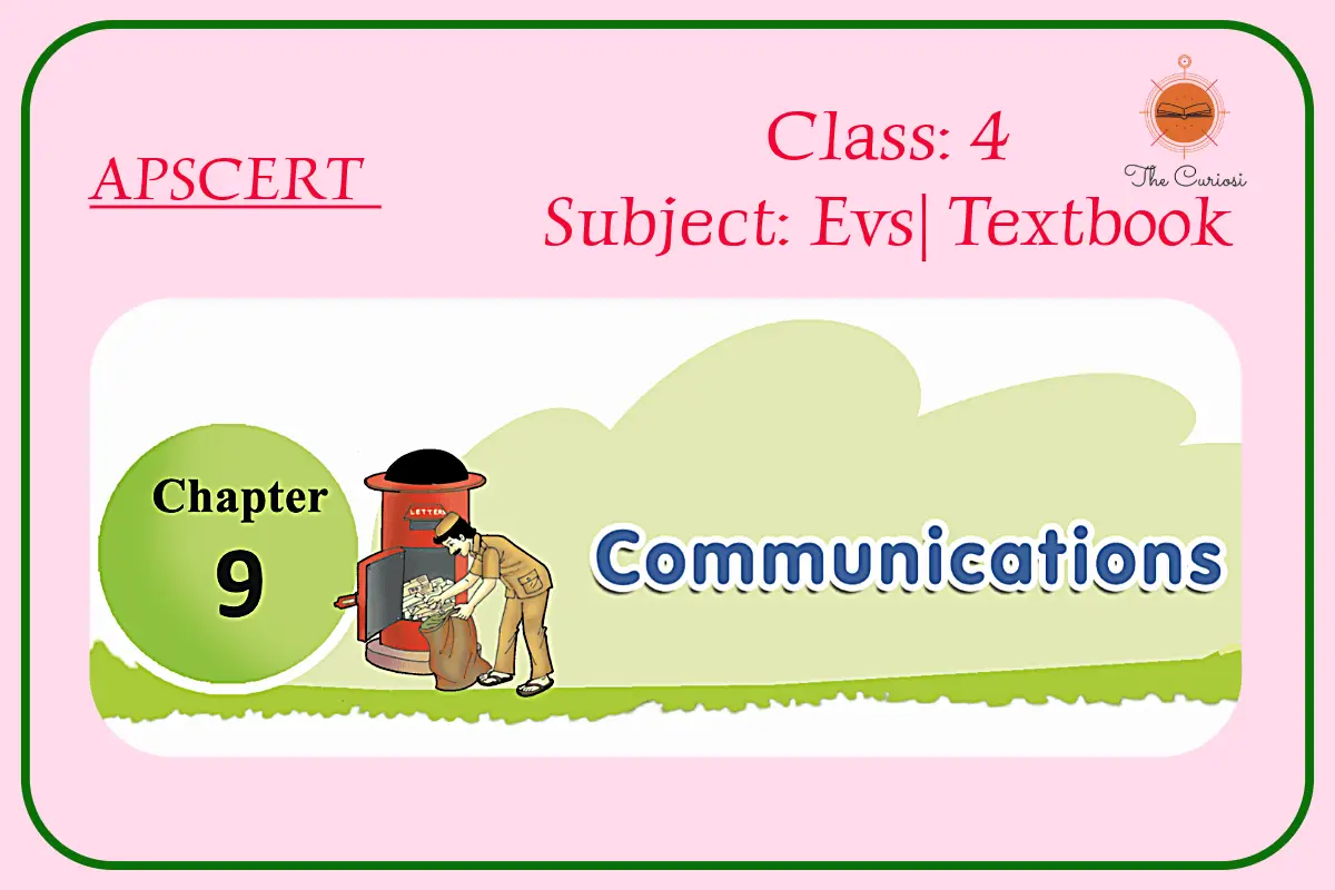 Chapter 9: Communications | Class 4 | Evs Textbook | Solutions