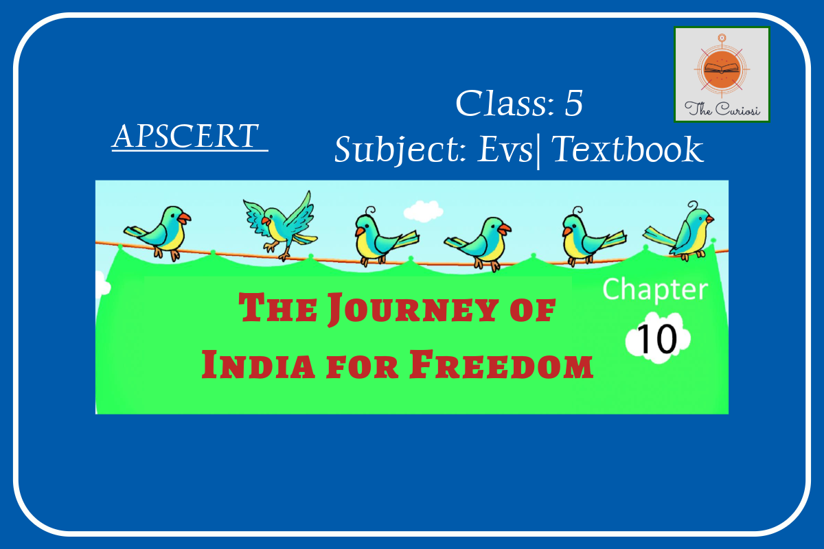 The Journey of India for Freedom | Class 5 | Evs Textbook | Solutions